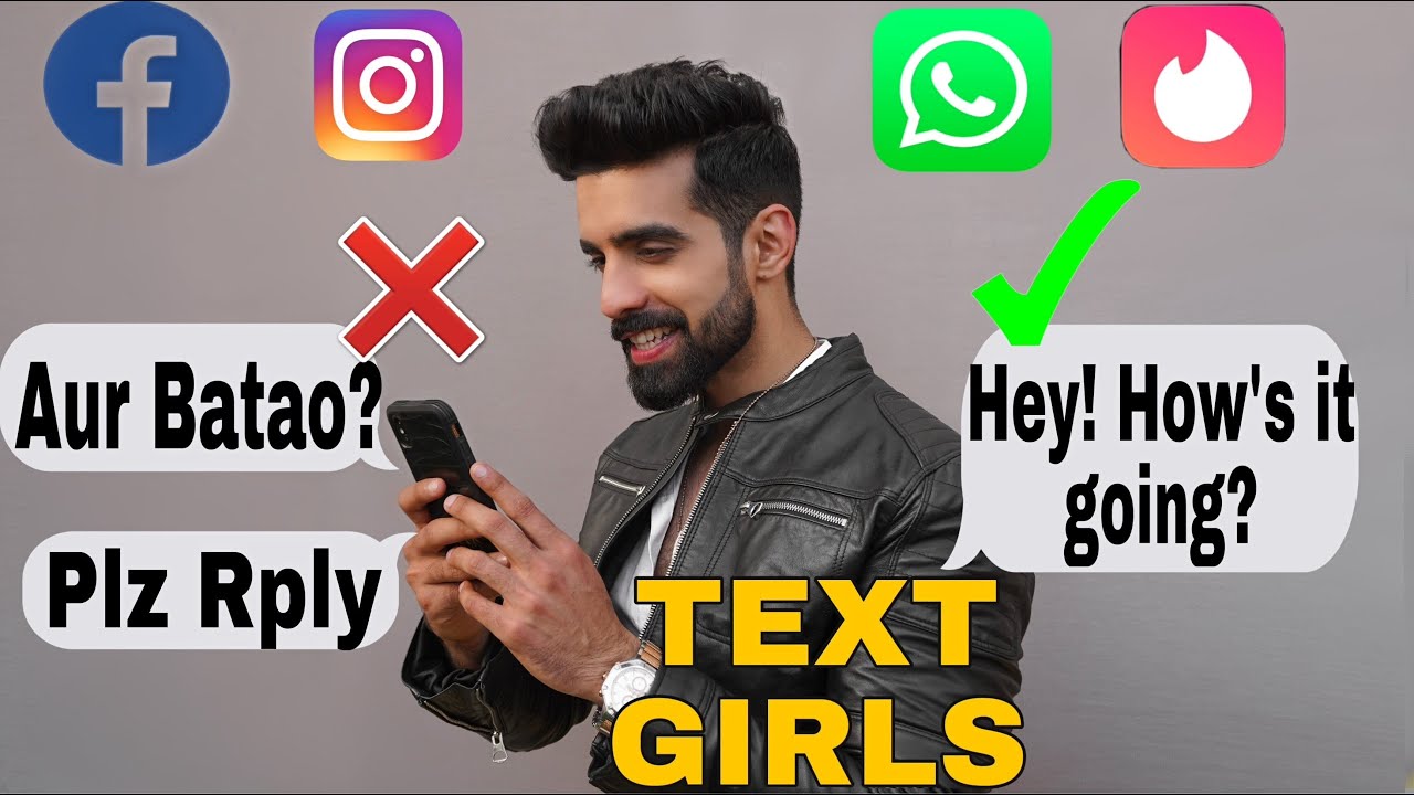 TEXTING| How to TALK TO GIRLS| HINDI | WHATSAPP| INSTA | FB | TINDER | BUMBLE | HOW TO TEXT GIRLS