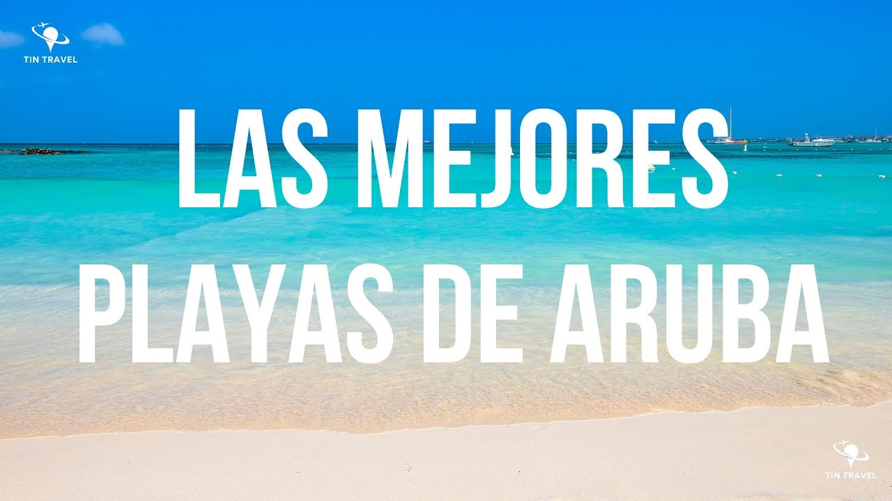 Top playas de ARUBA en 4K