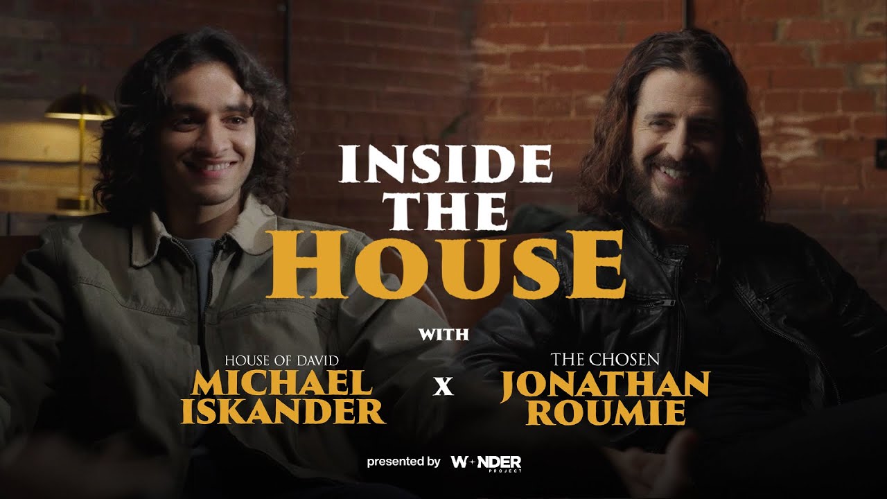 INSIDE THE HOUSE | Jonathan Roumie & Michael Iskander | House of David x The Chosen