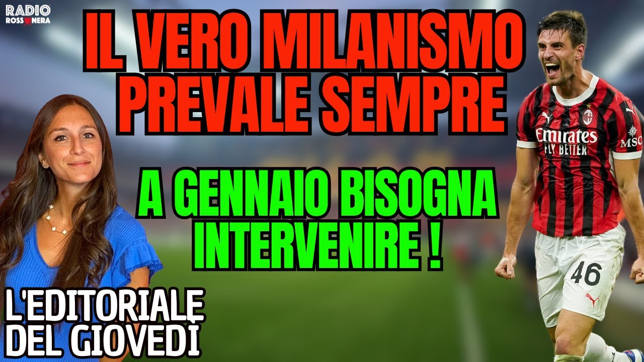 IL MILANISMO VERO PREVALE SEMPRE. MILAN, ORA SERVONO CERTEZZE! | L' Editoriale di Beatrice Sarti