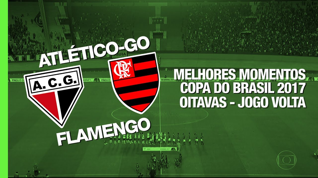 Melhores Momentos - Atlético-GO 1 x 2 Flamengo - Copa do Brasil - 24/05/2017