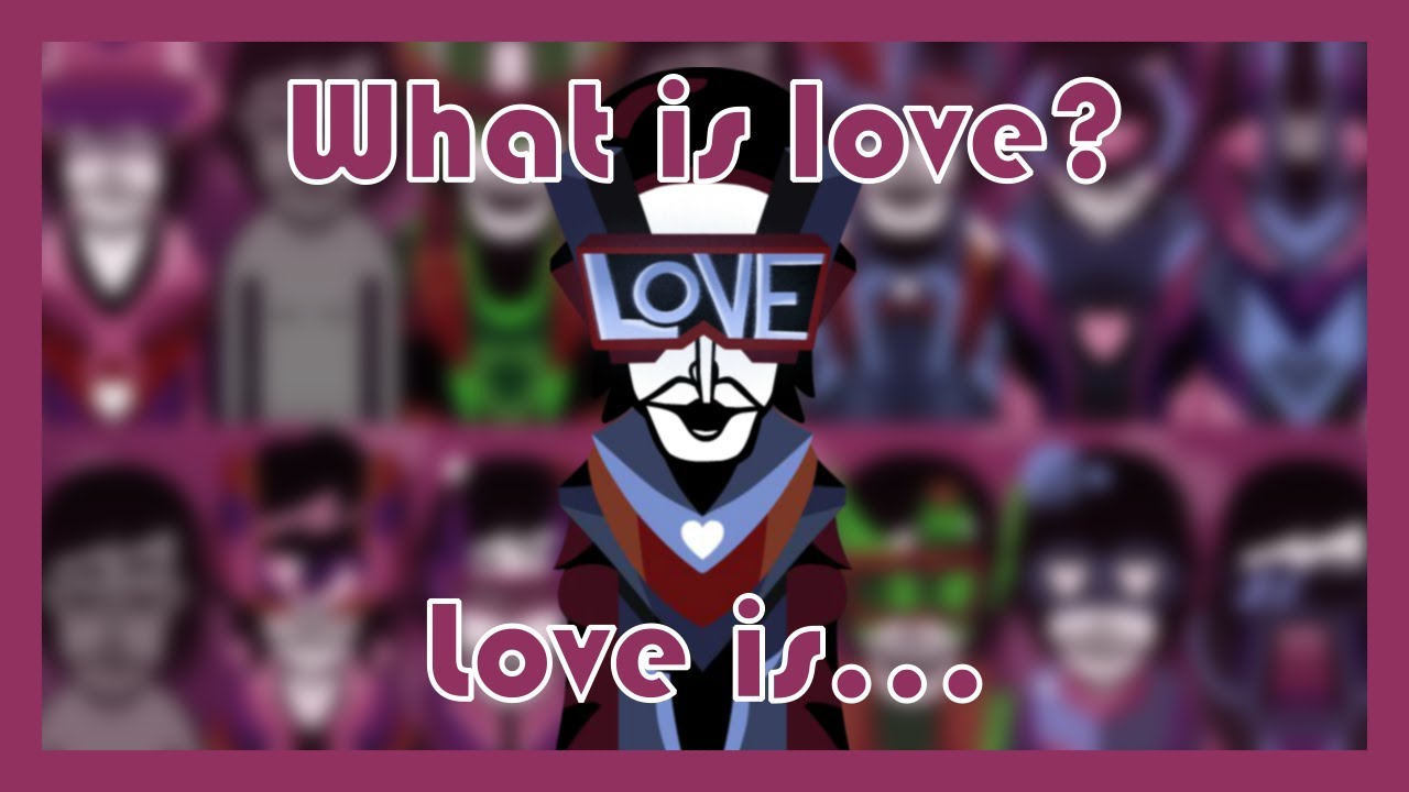 Love is... // Incredibox What is love // 14 polos mix