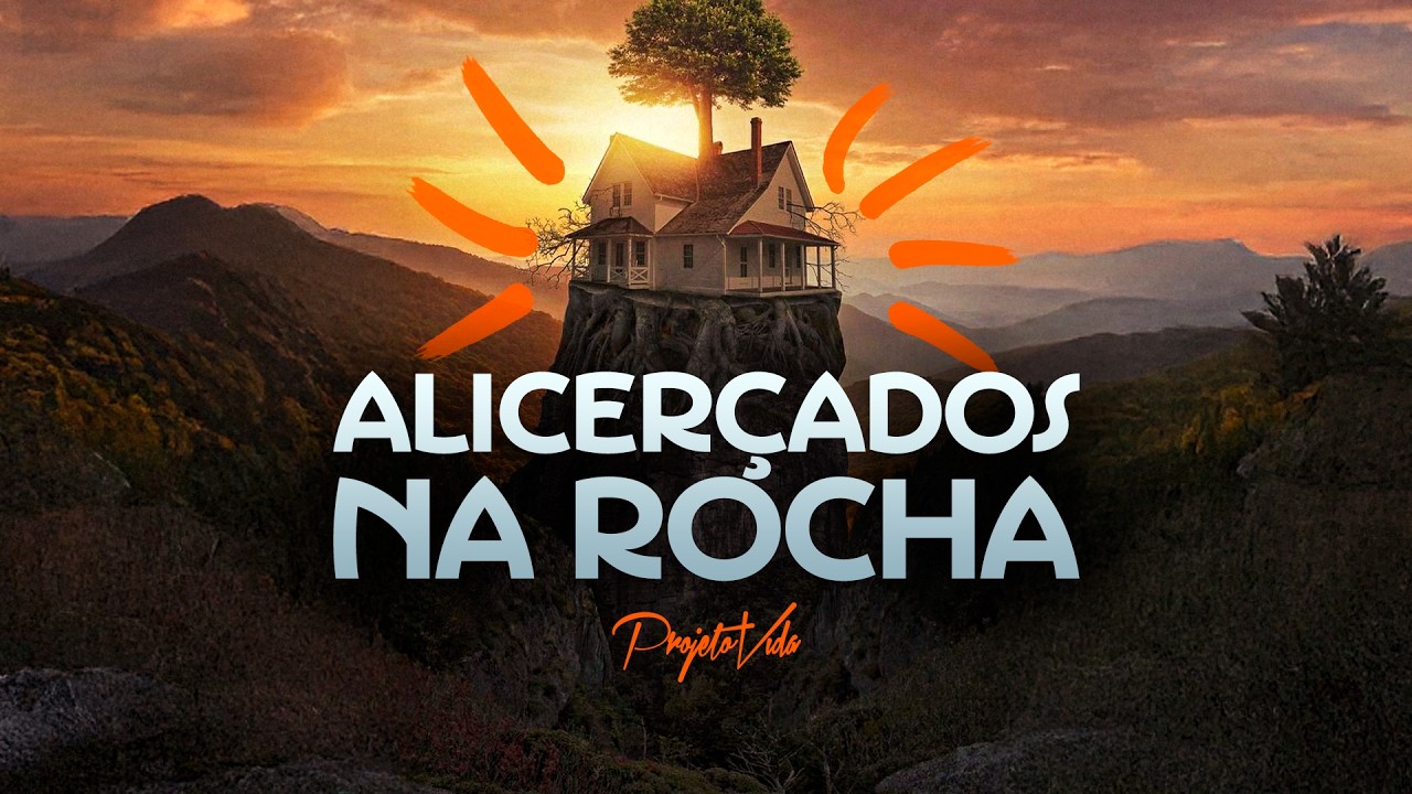 O que significa ter a vida fundamentada na rocha no seu dia a dia? - Silvia Pereira | Projeto Vida