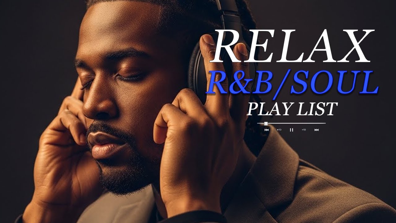 【R&B Soul】Smooth & Relaxing R&B Soul – Timeless Vibes for Peaceful Moments