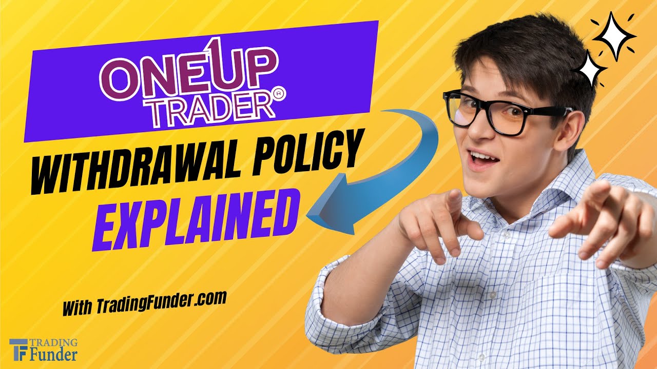 OneUp Trader Withdrawal & Payout Policy Review: A Complete Breakdown