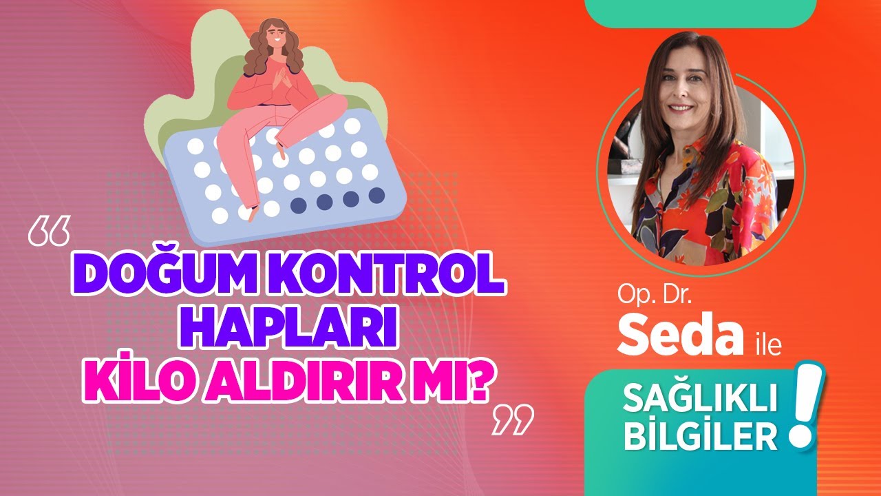 Doğum Kontrol Hapları Nasıl Kullanılır? Doğum Kontrol Hapları Cinsel İsteği Etkiler Mi?
