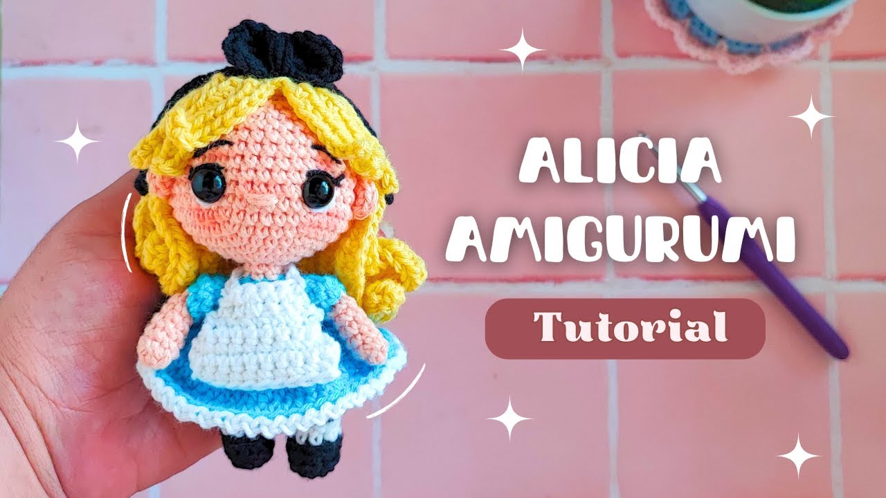 Tutorial Amigurumi Alicia | Paso a paso crochet fácil para principiantes