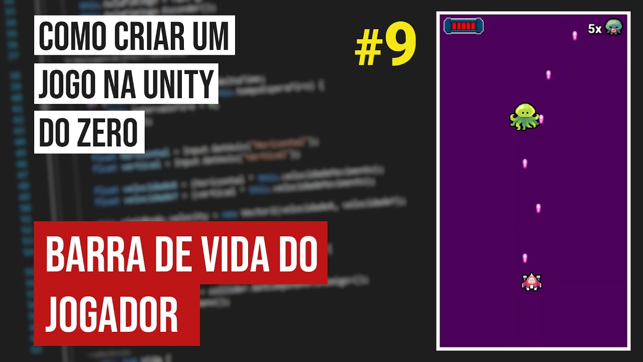 Como criar um jogo na Unity do zero - #9 Barra de vida na UI (Canvas)
