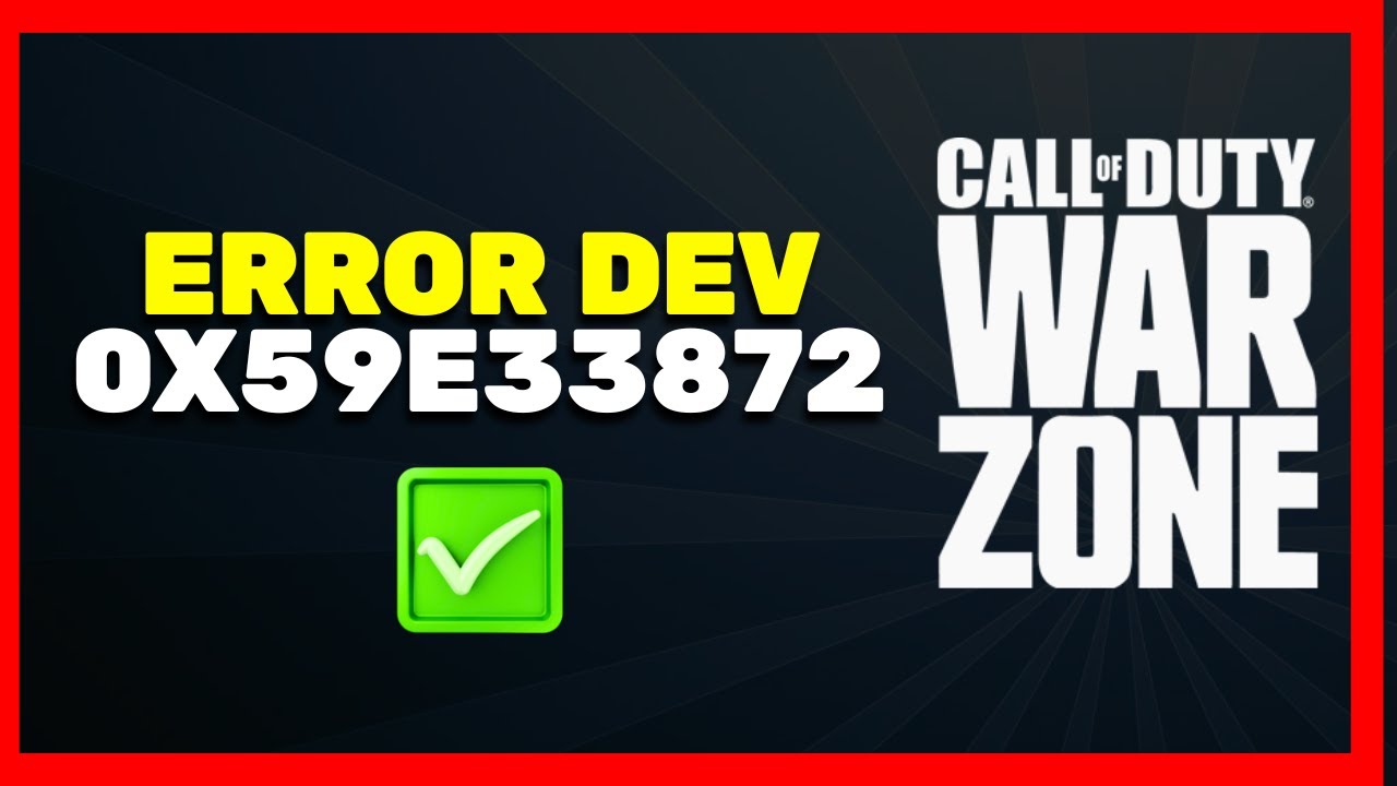 🚨 WARZONE ERROR DEV 0x59e33872 ❌ SOLUCI&Oacute;N AQU&Iacute; ✅ (PS5, PC, Xbox, PS4)