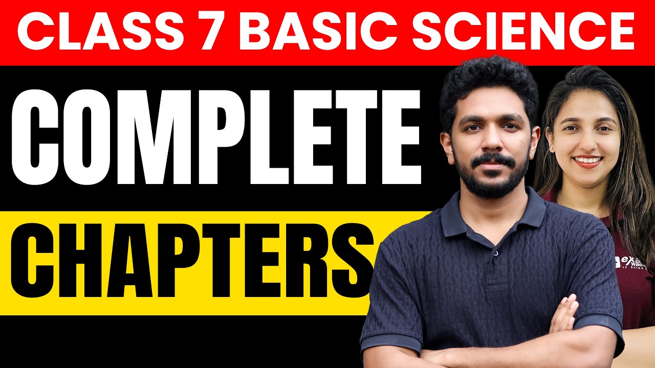 Class 7 Annual Exam | Basic Science  | Complete Chapters | Exam Winner