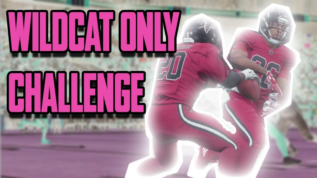 CAN I WIN USING ONLY WILDCAT? MADDEN 18 CHALLENGE