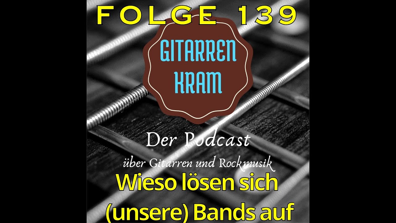 Wieso lösen sich (unsere) Bands auf - Podcast - Folge 139