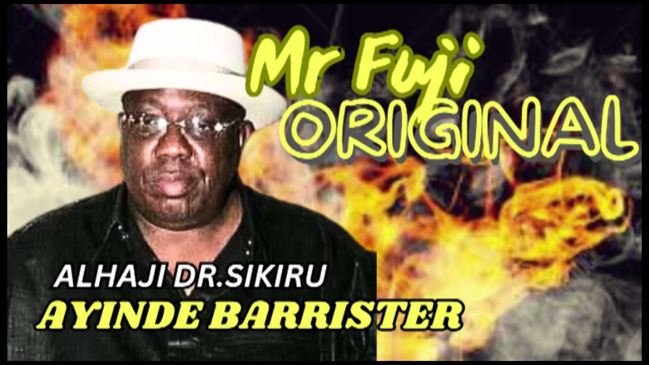 OLD SCHOOL MR FUJI ORIGINAL BY ALHAJI SIKIRU AYINDE