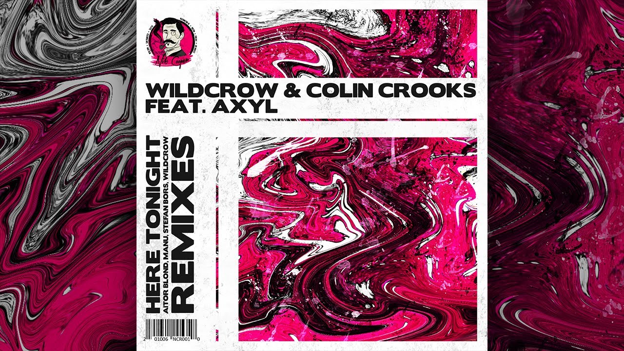 Wildcrow & Colin Crooks - Here Tonight (feat. AXYL) (Stefan Bors Remix)