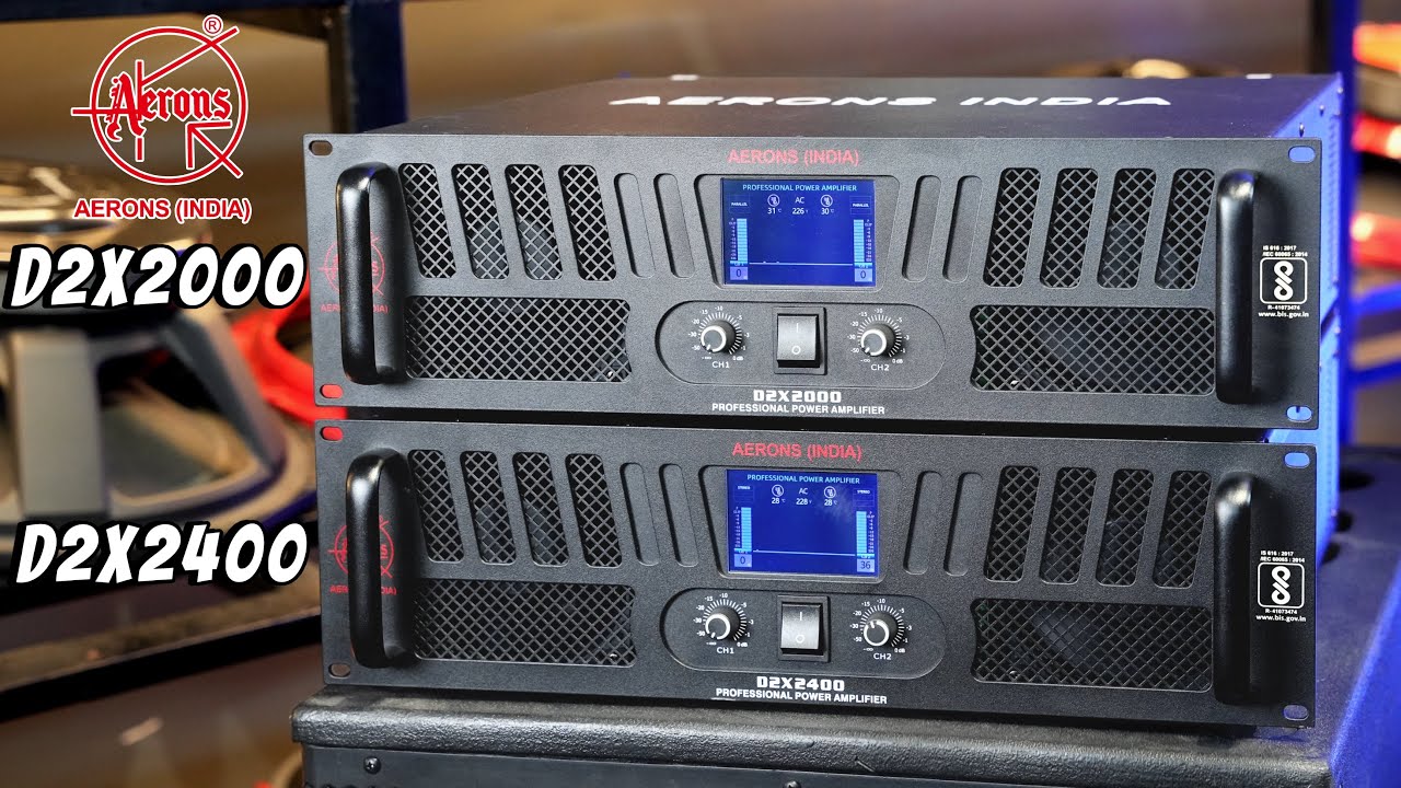 DJ Amplifier Aerons India D2X2400 or D2X2000 Amplifier for Dj Top