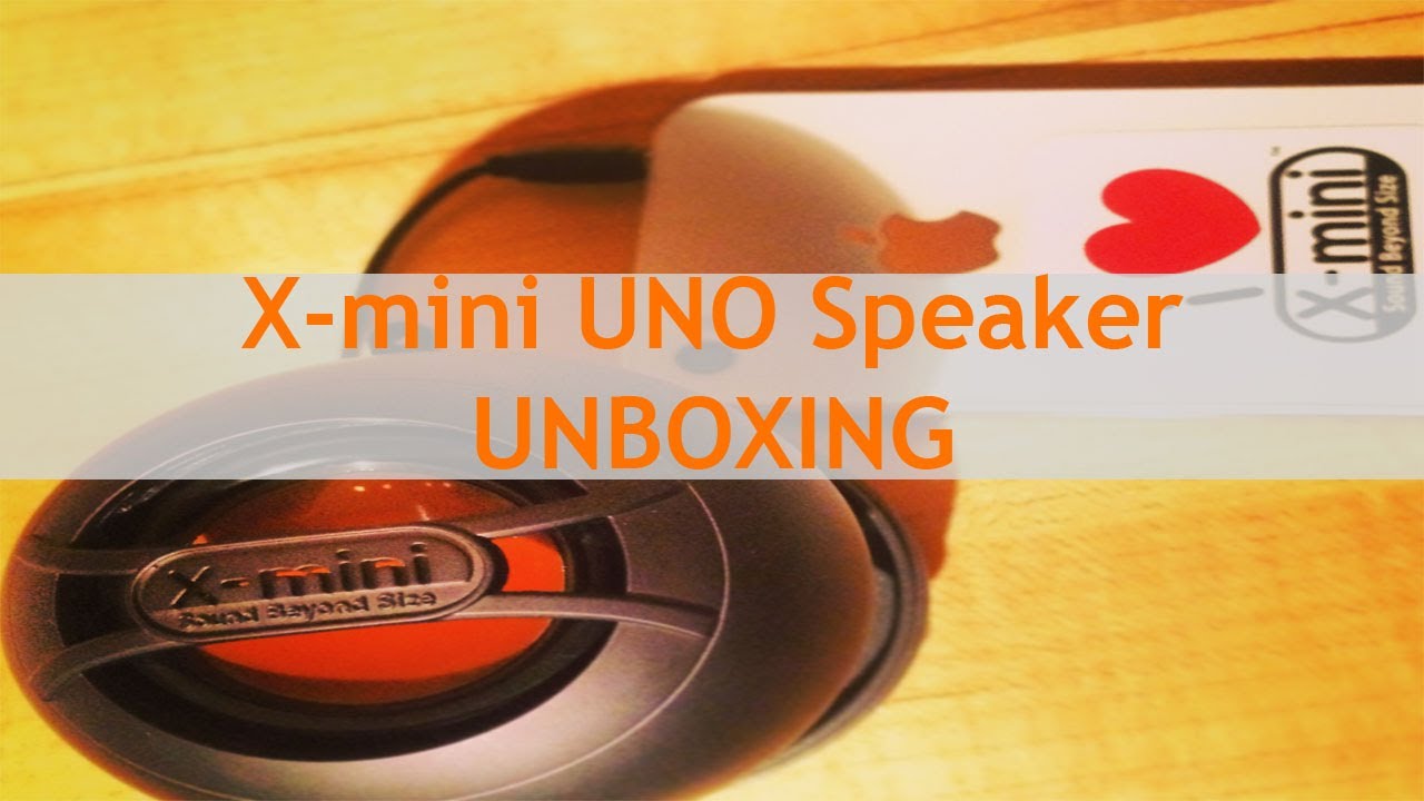 X-mini UNO Speaker Unboxing