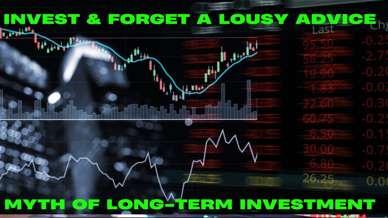 The Long-Term Investment Myth Nobody Talks About 