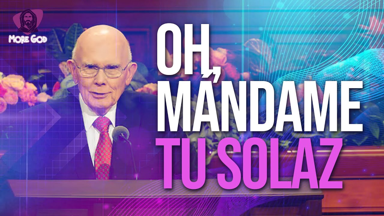 OH, MÁNDAME TU SOLAZ / DISCURSOS Y PROFETAS