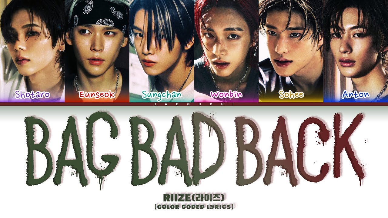 RIIZE (라이즈) 'Bag Bad Back' (Color Coded Lyrics)