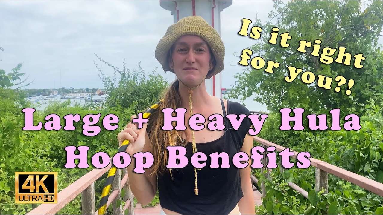 Small vs Large Hula Hoop Perks and Benefits - Best Hula Hoop Size Depends on the Hooper!