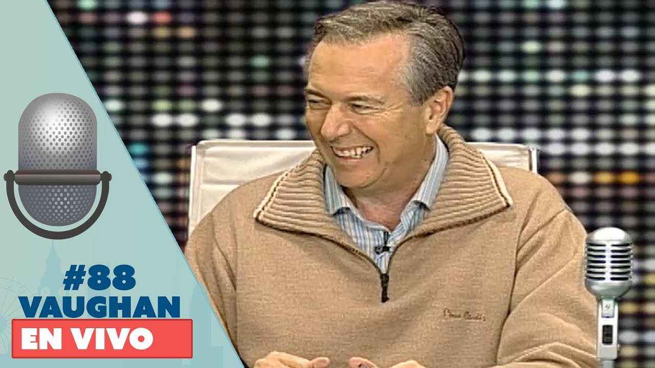 Vaughan en Vivo Episode 88 | Vaughan TV
