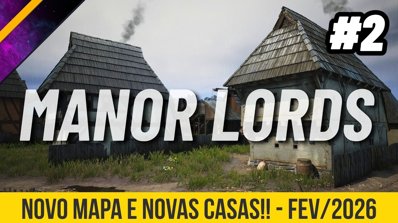 MANOR LORDS - CONHECENDO NOVAS CASAS NÍVEL 3 E 4 DENTRO DO NOVO MAPA! - NOVA VERSÃO EXPERIMENTAL