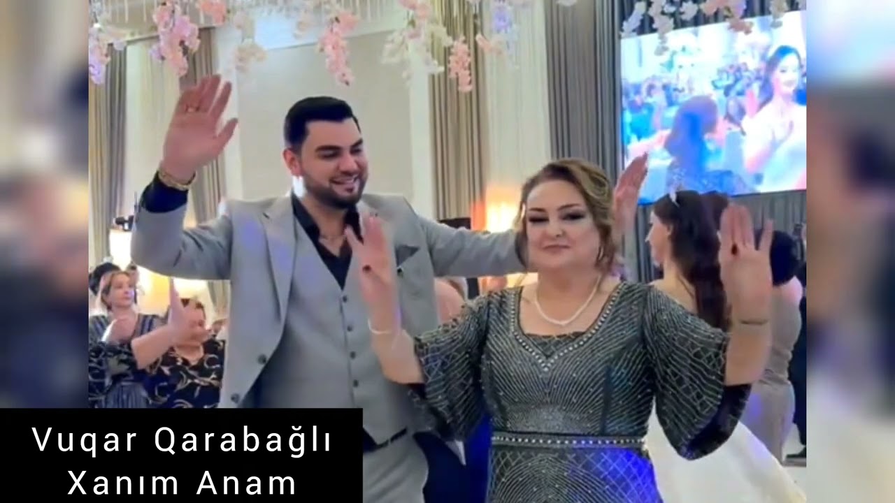 Vuqar Qarabagli - Xanım Anam