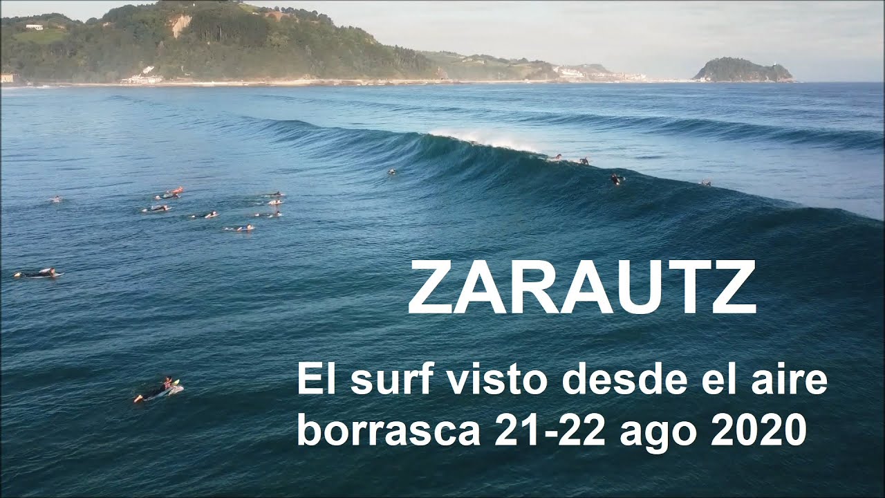 ZARAUTZ el surf visto desde el aire, borrasca Ellen 21-22 agosto 2020