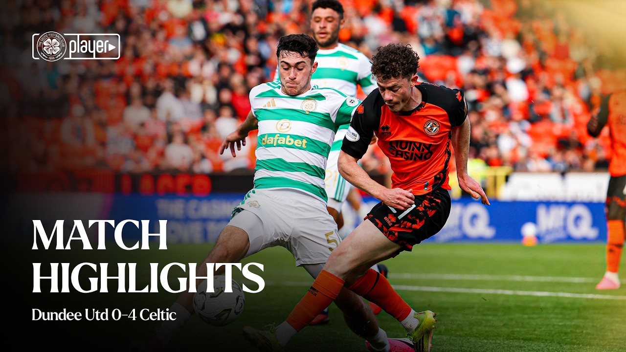 Match Highlights | Dundee United 0-4 Celtic (15/08/26)