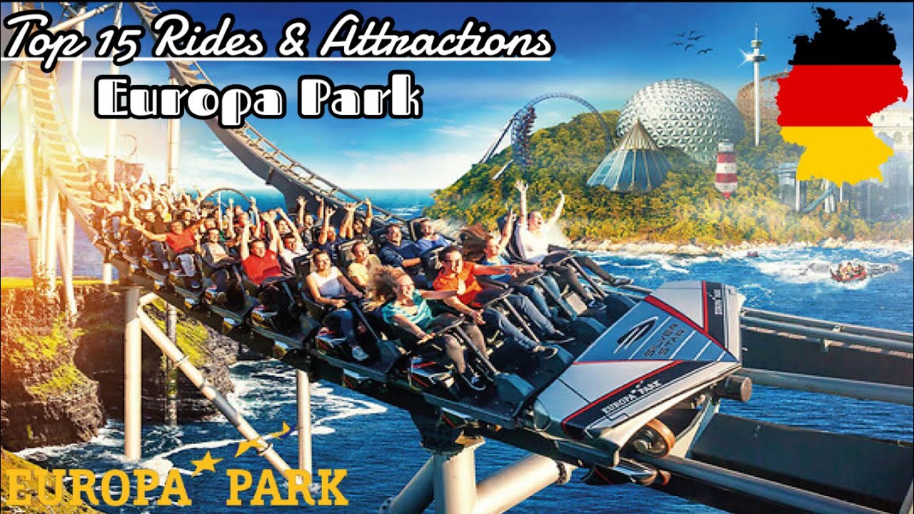 Top 15 Rides & Attractions at Europa Park | Rust, Germany (2022)