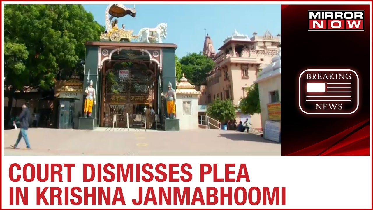 Mathura Court rejects Krishna Janmabhoomi plea; cites lack of material over maintainability
