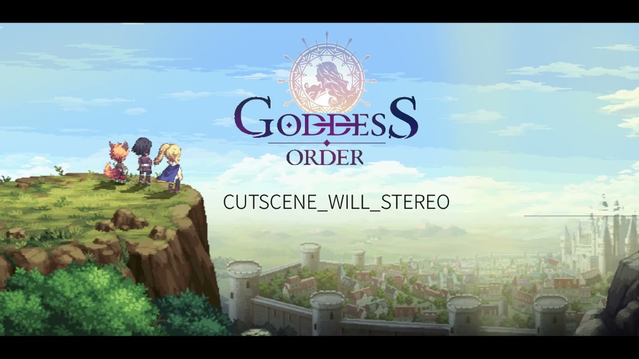 Goddess Order OST: CUTSCENE_WILL_STEREO