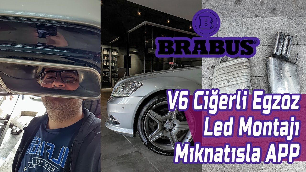 S350 BRABUS Egzoz | Mıknatısla APP | Led Montajı | Vlog  Bonus: Flyby