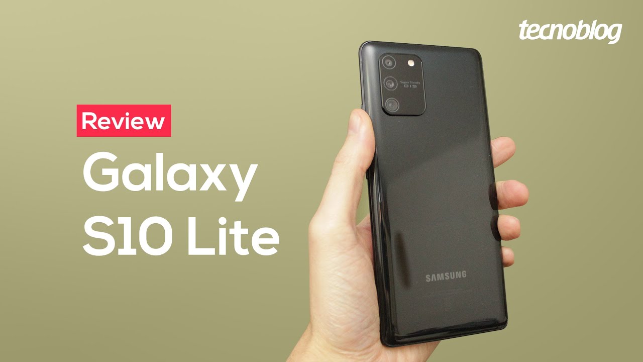 Samsung Galaxy S10 Lite - Review Tecnoblog