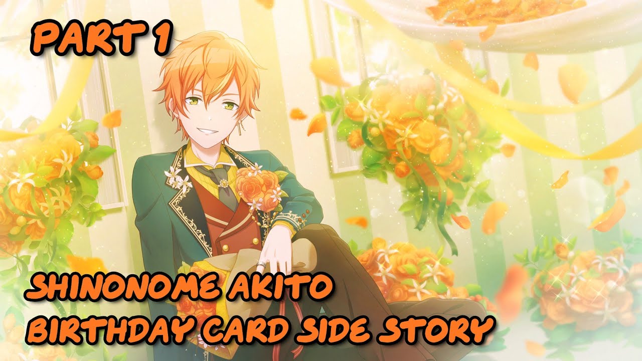 [Project sekai] Shinonome Akito Birthday Card Side Story – Part 1