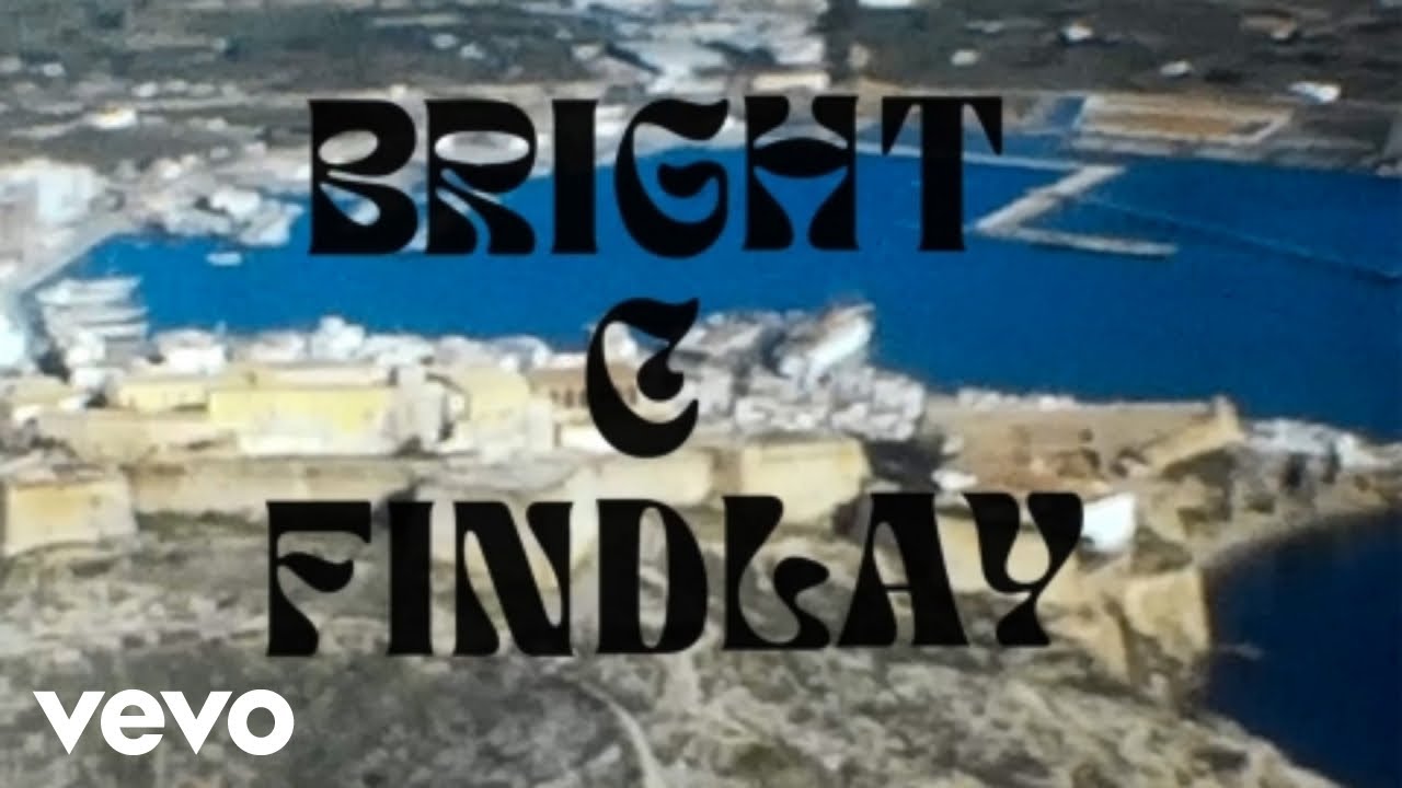 Bright & Findlay - When I Look Into The World