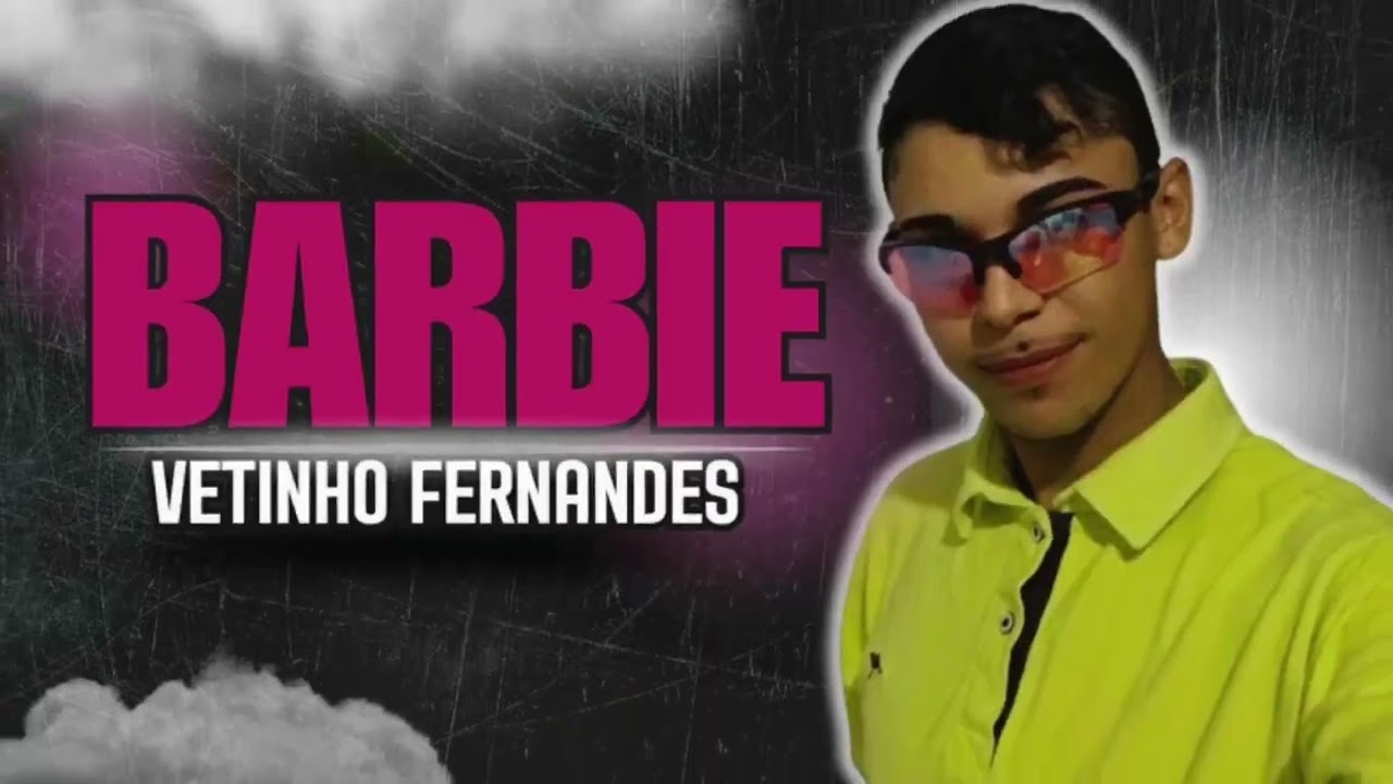Barbie - Vetinho Fernandes 