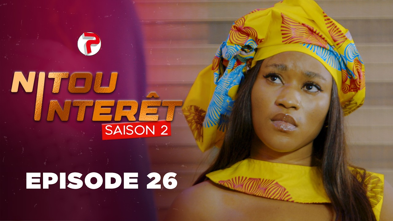NITOU INTÉRÊT - Saison 2 - Episode 26