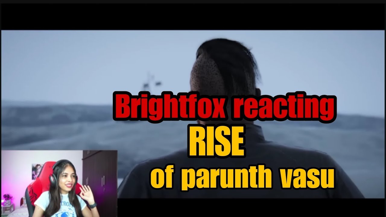 Brightfox reacting Rise of parunth vasu 🔥 #tva #eaglegaming #brightfox