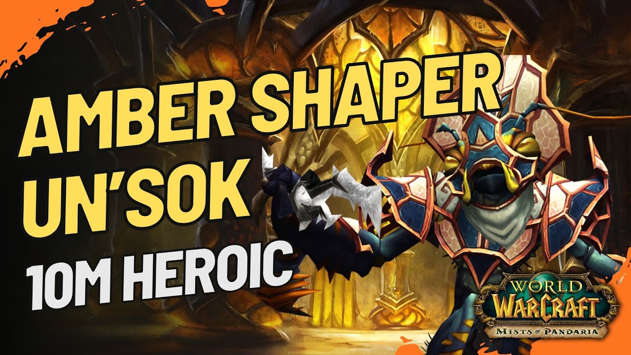 [TAB] Amber Shaper Un'Sok - 10M Heroic - Retribution Paladin POV (First Kill)