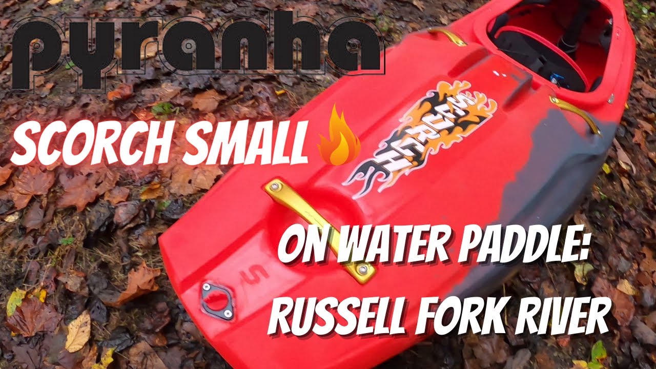 Pyranha Scorch Small: Fresh Opening and First Paddle, Russell Fork River