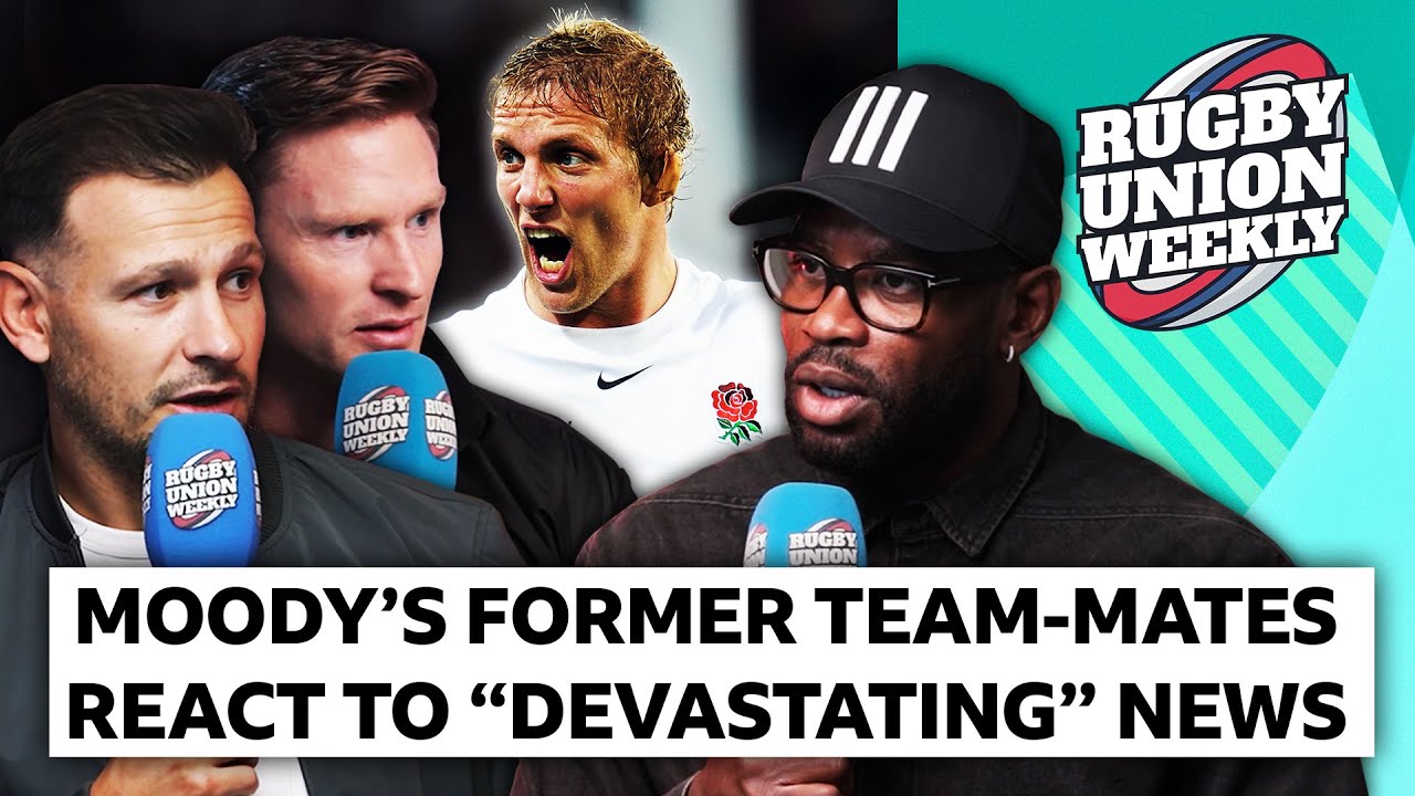 Lewis Moody's MND Diagnosis: Ugo Monye, Danny Care & Chris Ashton React | Rugby Union Weekly