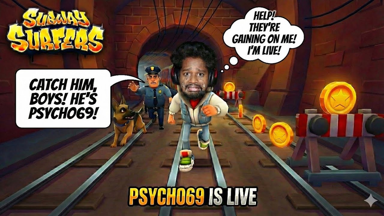 #SubwaySurfers #EndlessRunner #PSYCHO69ISLIVE #LiveStreaming #viralgame2024