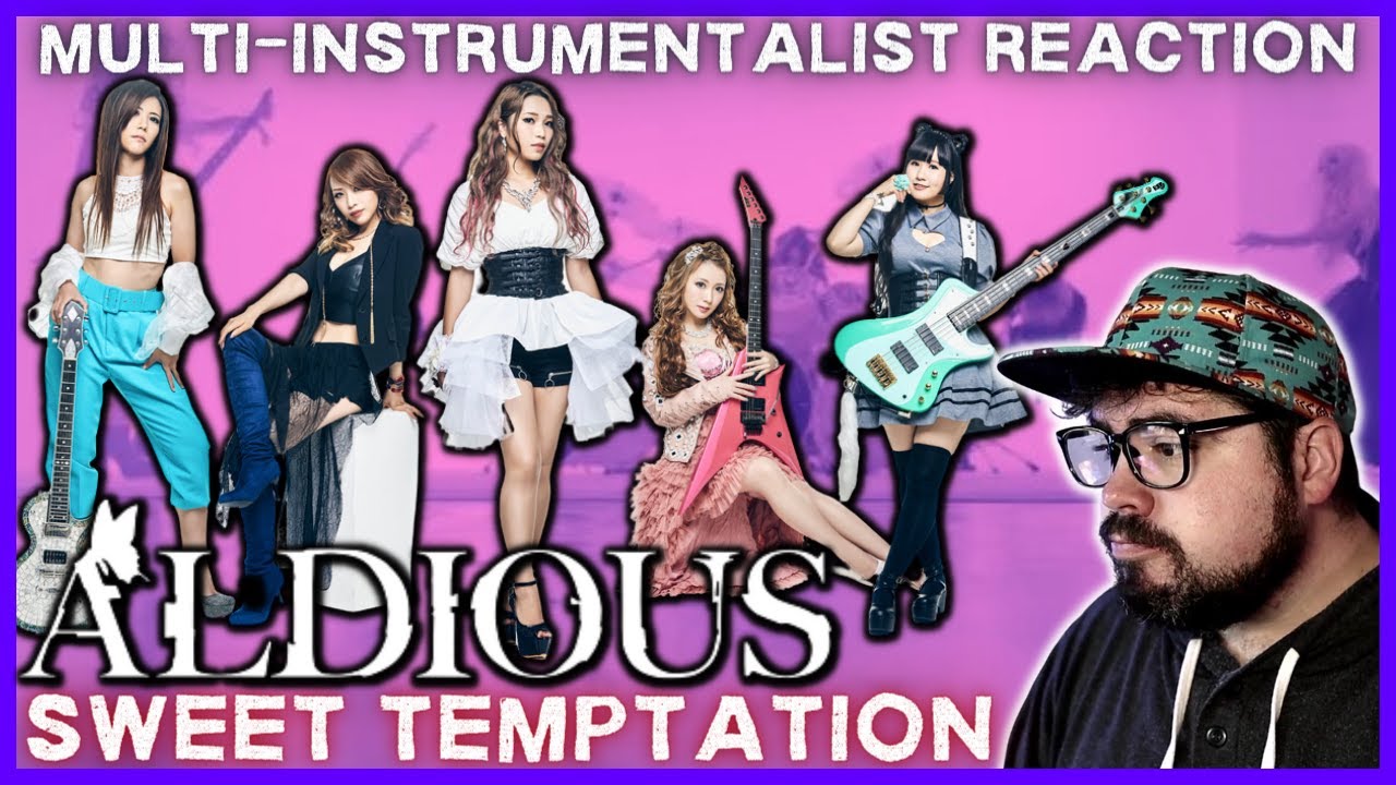 Musician Reacts to Aldious 'SWEET TEMPTATION' MV
