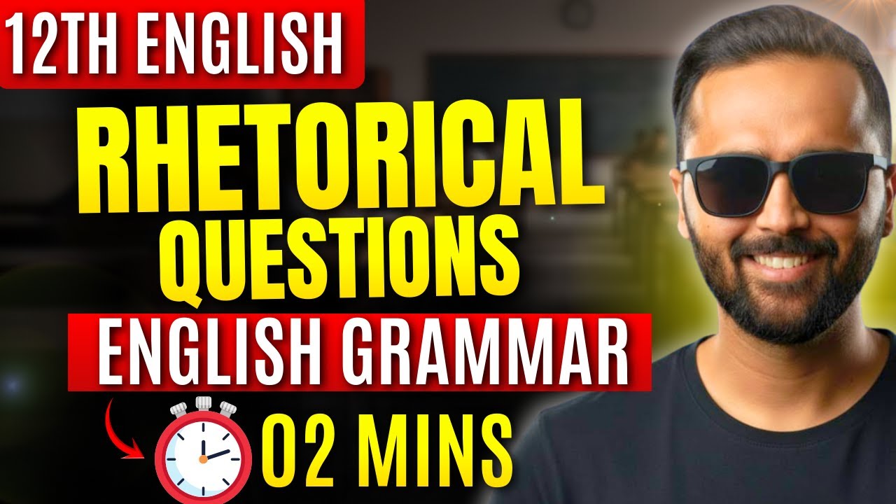 Rhetorical Questions in English Grammar | 12th English | 2 Minutes Trick | Board Exam 2026