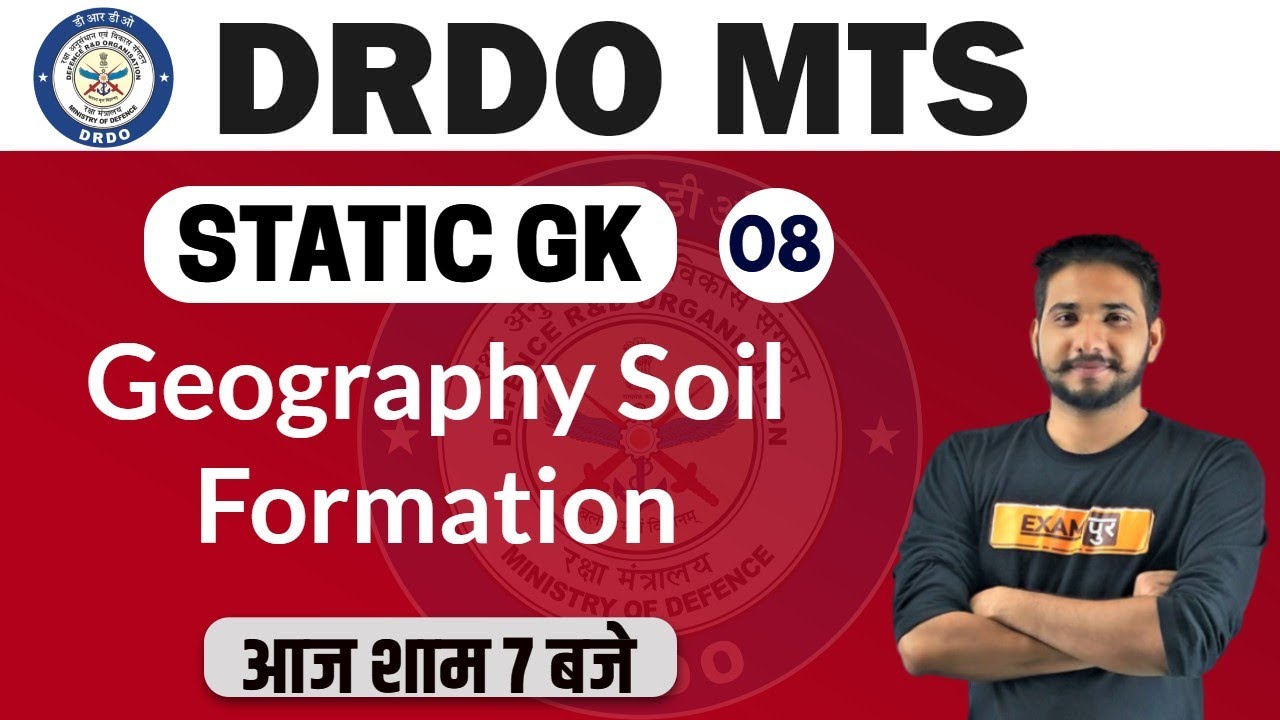 DRDO MTS /DP HEAD CONST. 2020 || Static GK || By Kuljeet Sir | Class-08 || Geography Soil Formation
