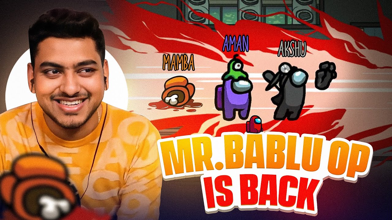 India's Best Impostor is Back in Action || Among us || S8UL
