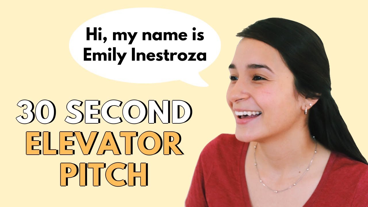 HOW TO CREATE A 30 SECOND ELEVATOR PITCH