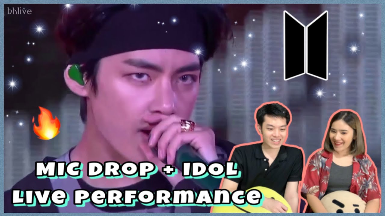 [Thai Reaction] BTS - MIC Drop + IDOL Live Performance in Seoul l สนุกมากกก สู่ขิตไปเลยยยยย~