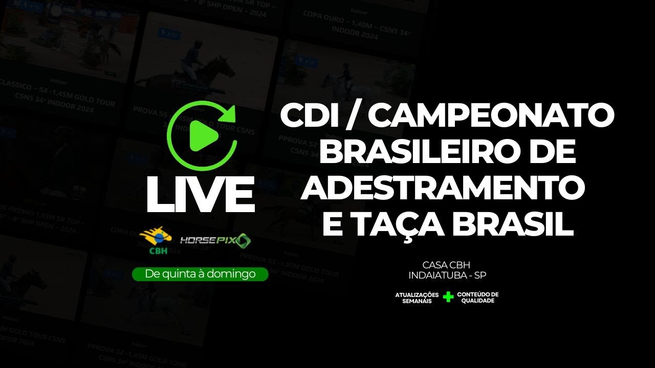 PISTA 1 -  CDI / CAMPEONATO BRASILEIRO DE ADESTRAMENTO E TAÇA BRASIL - Horsepix